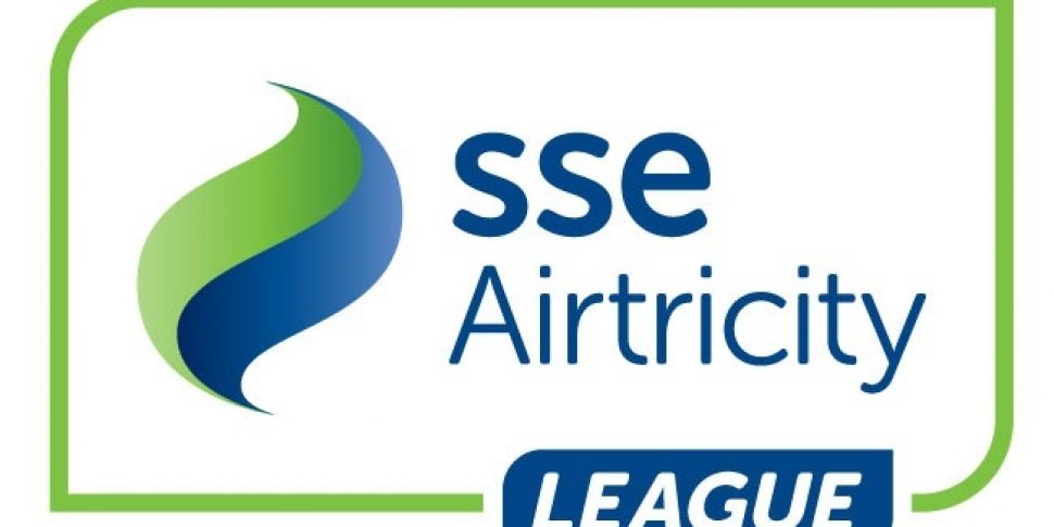 SSE Airtricity League Fixtures...