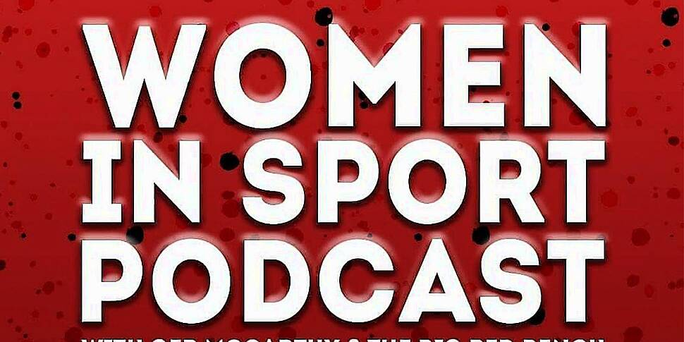 The Women in Sport Podcast S4...