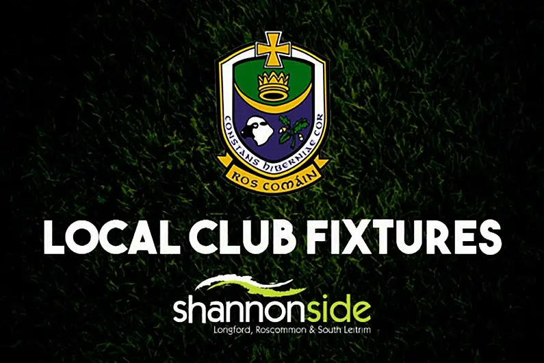 Roscommon club fixtures weekending August 21