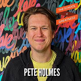 Pete Holmes: Having Hindsight Now Image