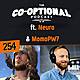 The Co-Optional Podcast Ep. 254 ft. Neuro & MomoPW7