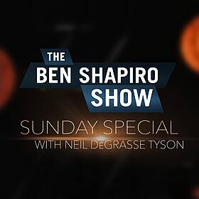 Neil deGrasse Tyson | The Ben Shapiro Show Sunday Special Ep. 72 Image