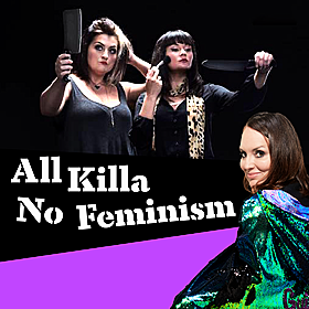 The Guilty Feminist Crossover #3: All Killa No Feminism Image