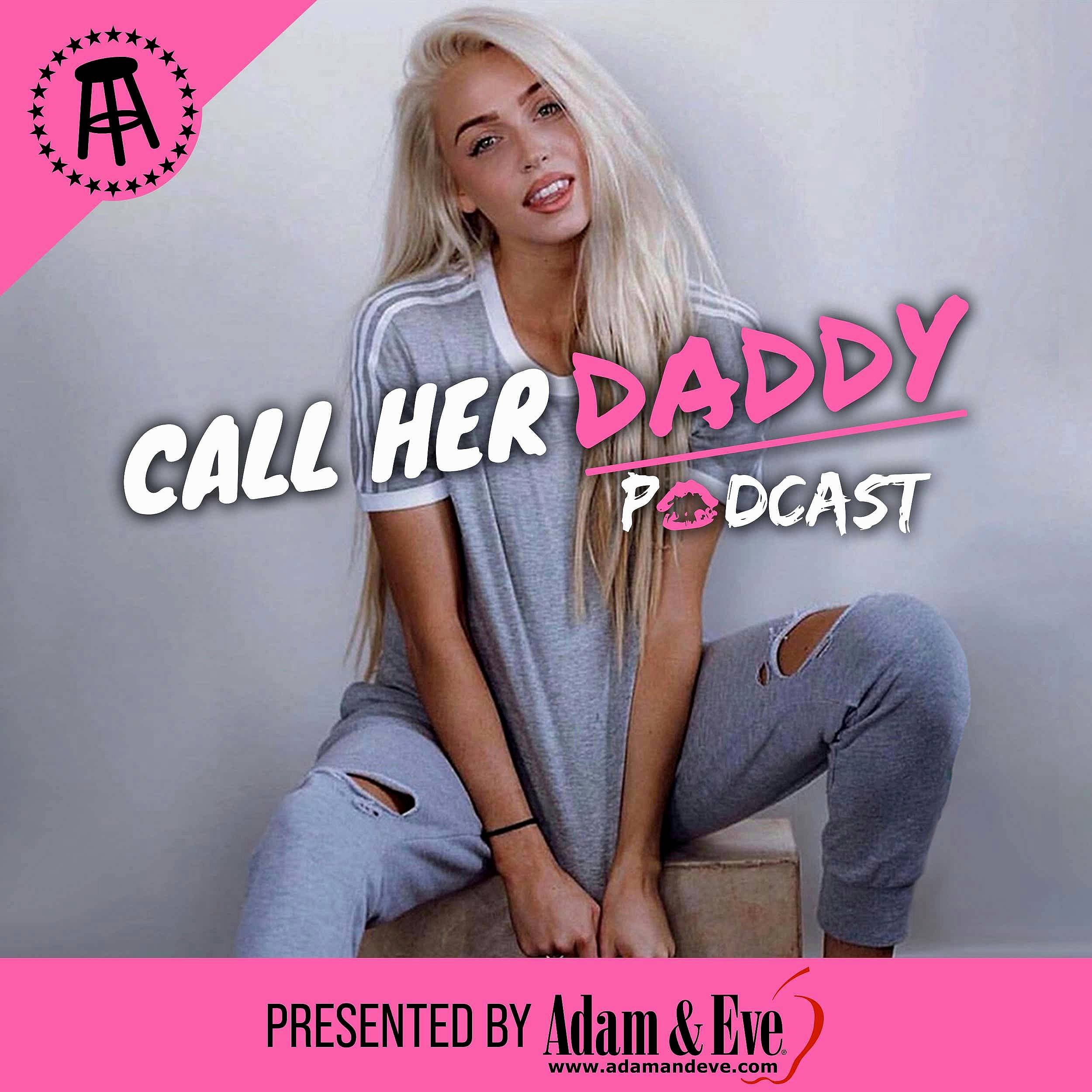 Call Her Daddy - 99- BREAKING NEWS - GoLoud