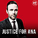 Justice for Ana- Episode One