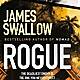 Best Selling Author James Swallow On His New Book 'Rogue'