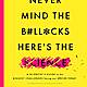 Book: “Never Mind The B#ll*cks Here’s The Science”
