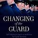 Changing of The Guard