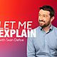 Coming soon: Let Me Explain with Seán Defoe