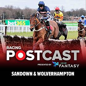 53: Sandown & Wolverhampton | Horse Racing Tips | Sponsored by Tote Fantasy Image