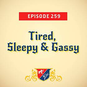 Tired, Sleepy & Gassy (with Paul Begala) Image