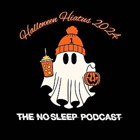 NoSleep Podcast Halloween 2024 Hiatus 01 Image