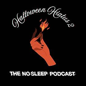 NoSleep Podcast Halloween 2024 Hiatus 02 Image