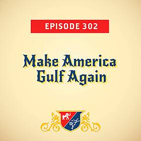Make America Gulf Again (with Jonathan Martin) Image