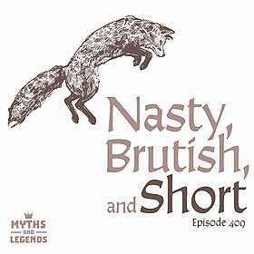 409: Reynard: Nasty, Brutish, and Short Image