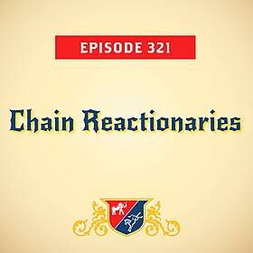 Chain Reactionaries (with Maggie Haberman) Image