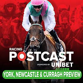 278: York, Newcastle & Curragh Preview | Horse Racing Tips | Racing Postcast | Unibet Image