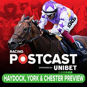270: Haydock, York & Chester Preview | Horse Racing Tips | Racing Postcast | Unibet Image
