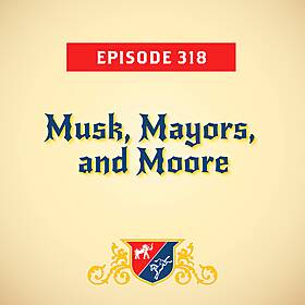 Musk, Mayors, and Moore (with Lis Smith) Image