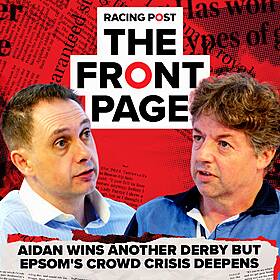 274: Epsom's crowd crisis deepens | The Front Page | Horse Racing News | Racing Post Image