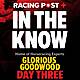297: Glorious Goodwood Day 3 Preview Show | Tips from Keith Melrose & Robbie Wilders | In The Know