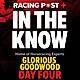 298: Glorious Goodwood Day 4 Preview Show | Tips from Graeme Rodway & Tom Segal | In The Know