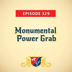 Monumental Power Grab (with Paul Begala) Image