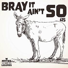 415: Aesop's Fables: Bray it Ain't So Image