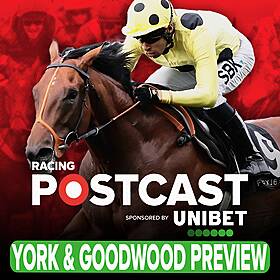 305: York & Goodwood Preview | Horse Racing Tips | Racing Postcast | Unibet Image