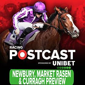 288: Newbury, Market Rasen & Curragh Preview | Horse Racing Tips | Racing Postcast | Unibet Image