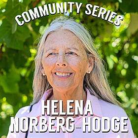 Helena Norberg-Hodge on Globalisation vs Localisation Image