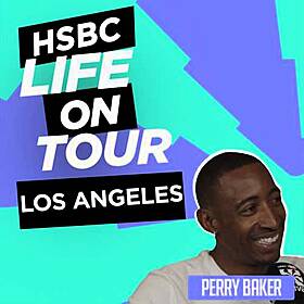HSBC Life On Tour 24/25 - Ep 7 - What's baking in the City of Angels? Image