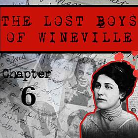 The Lost Boys Of Wineville / Chapter 6 Image