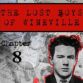 The Lost Boys Of Wineville / Chapter 8 Image