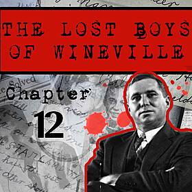 The Lost Boys Of Wineville / Chapter 12 Image