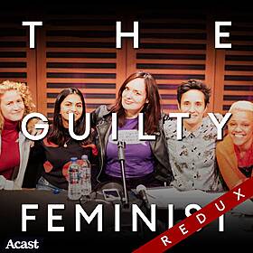 The Guilty Feminist Redux: Period Poverty with Jen Brister, Gemma Cairney, Amika George, Grace Campbell Image