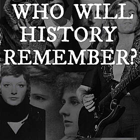 Who Will History Remember? Image