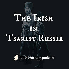 Irish Emigrants in Tsarist Russia: A History Image