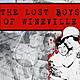Introducing… The Lost Boys Of Wineville