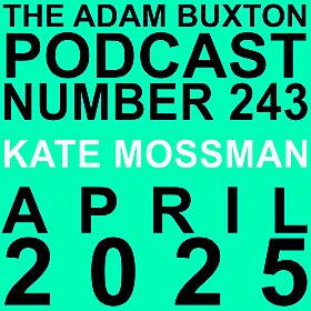 EP.243 - KATE MOSSMAN Image