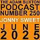 EP.250 - JONNY SWEET