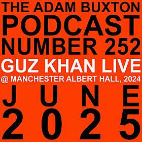 EP.252 - GUZ KHAN (LIVE) Image