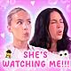 Girl Talk: She's keeping me under SURVEILLANCE