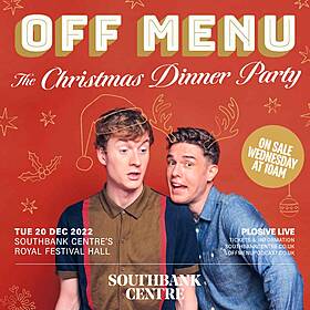 Announcement! Off Menu: The Christmas Dinner Party - live show in London - on sale this Wednesday Image
