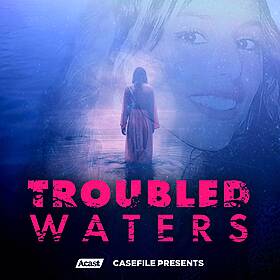 Troubled Waters - Episode 1 Image