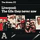 Liverpool: The title they never saw