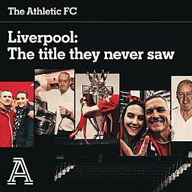 Liverpool: The title they never saw Image
