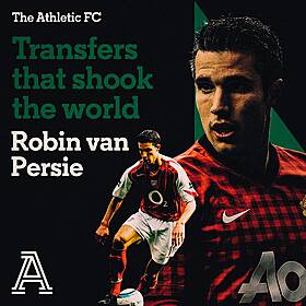 Transfers that shook the world: Van Persie to Man United Image