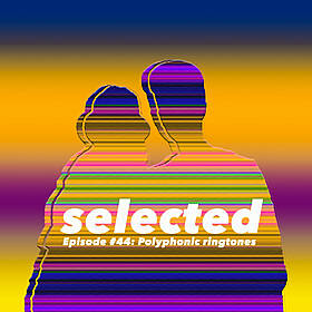Episode #44: Polyphonic Ringtones Throwback Image