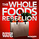 The Whole Foods Rebellion | Harsh Realities | 3